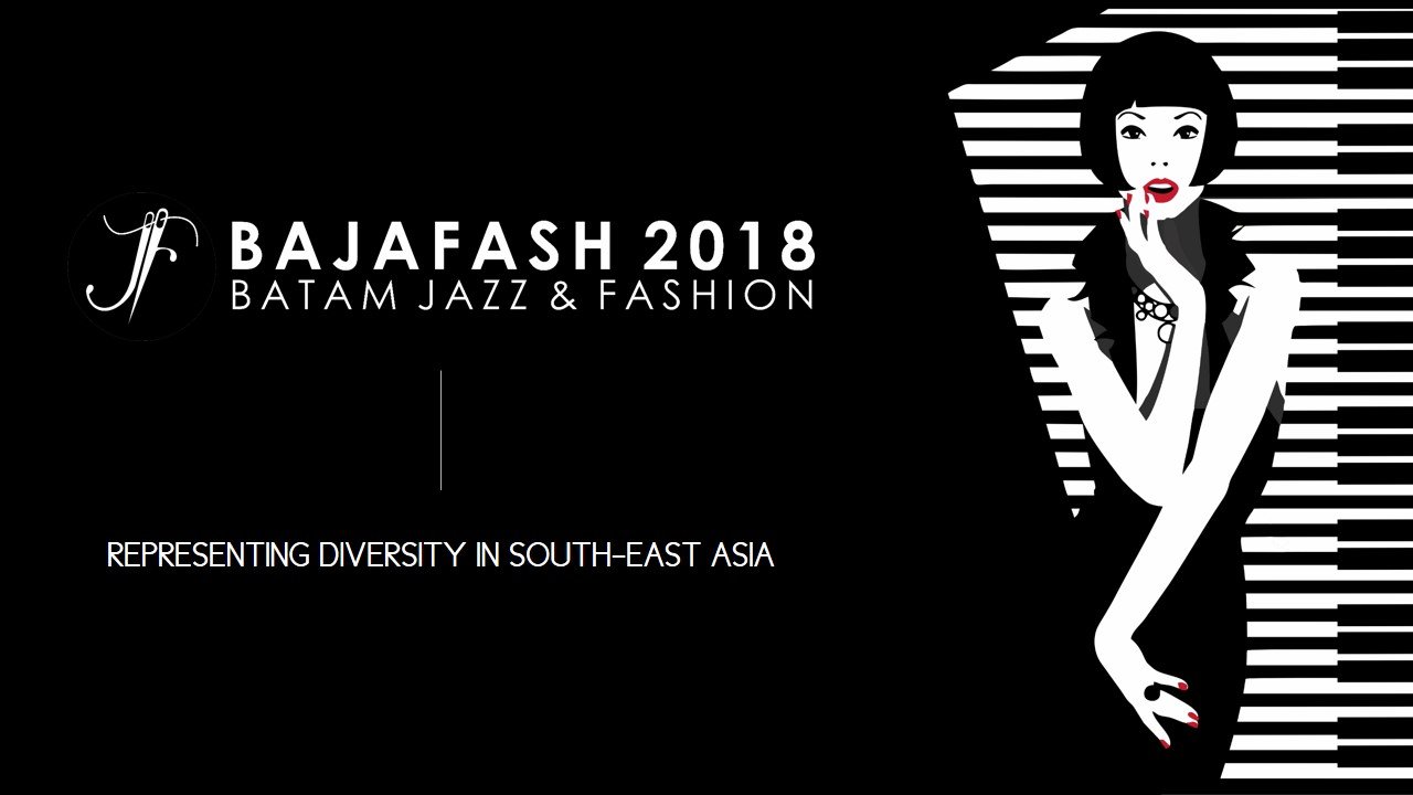 BAJAFASH 2018 - Representing Diversity in South-East Asia